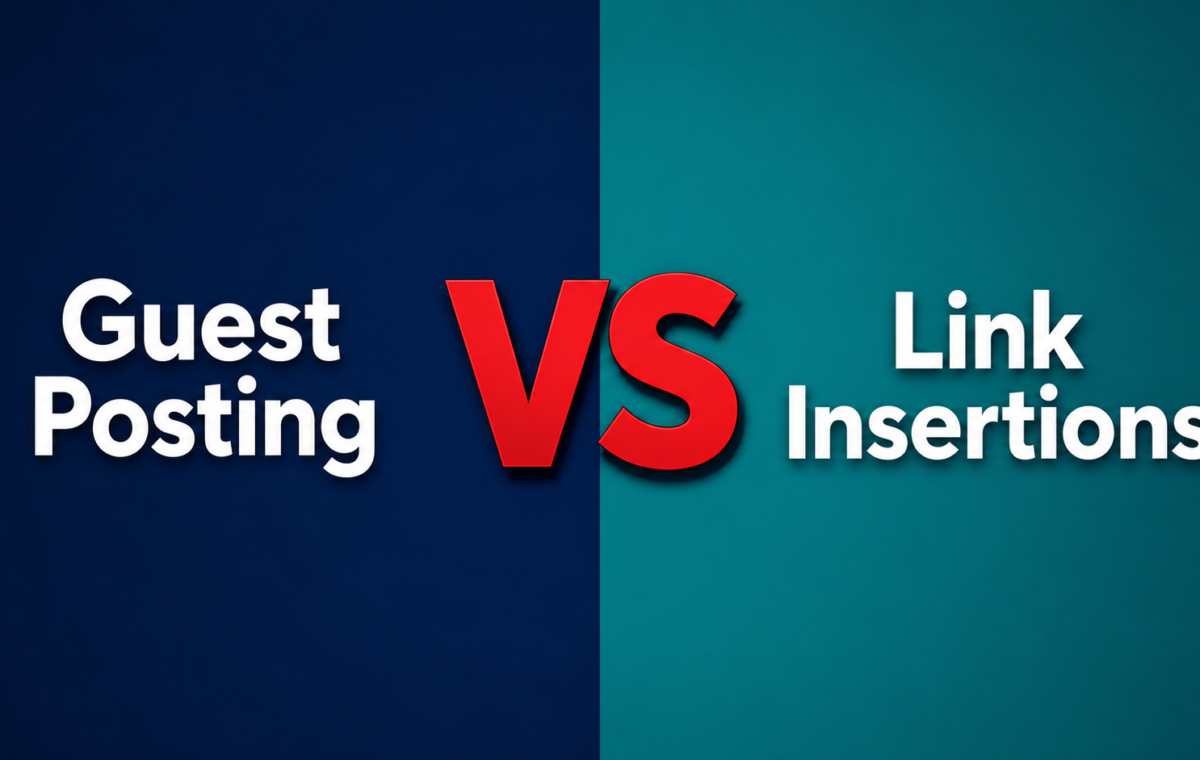 Guest Posting vs Link Insertions What Actually Works for SEO